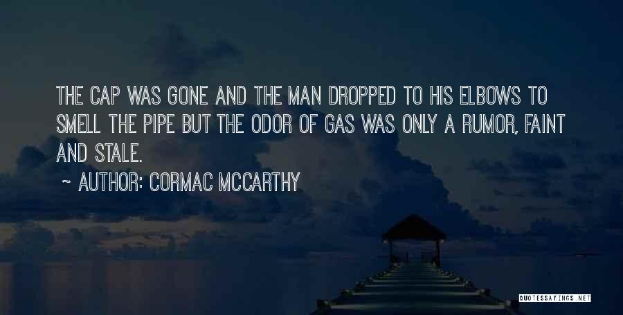 Cormac McCarthy Quotes 1249337