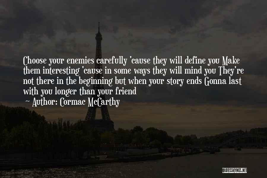 Cormac McCarthy Quotes 1341409