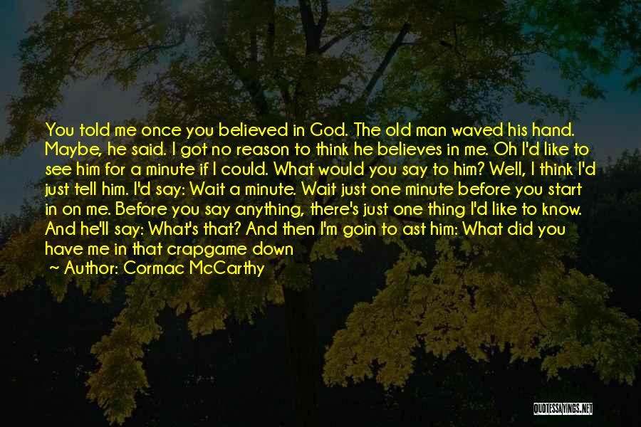 Cormac McCarthy Quotes 139206