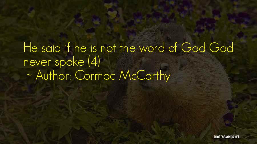 Cormac McCarthy Quotes 1661930