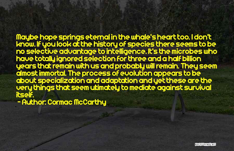 Cormac McCarthy Quotes 2150310