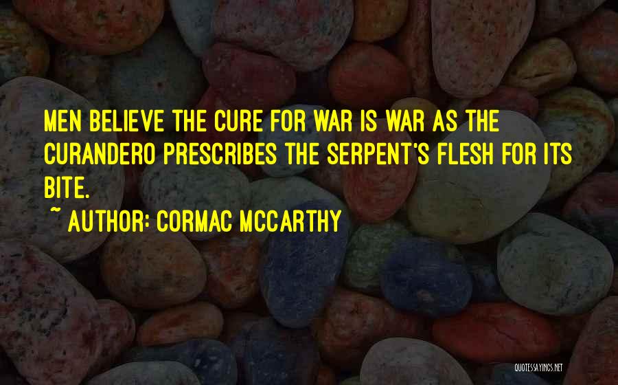 Cormac McCarthy Quotes 2193356