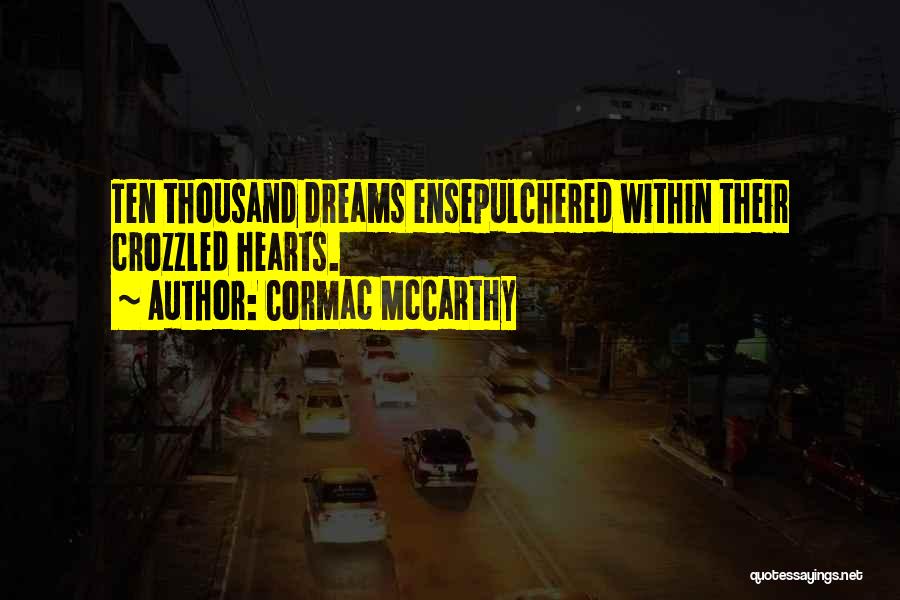 Cormac McCarthy Quotes 2237686