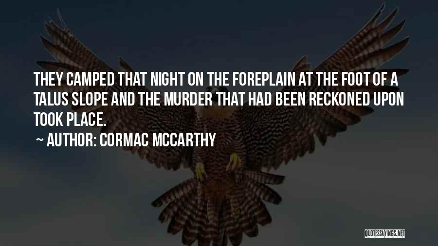 Cormac McCarthy Quotes 339657