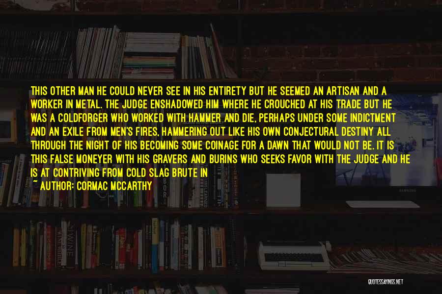 Cormac McCarthy Quotes 760448