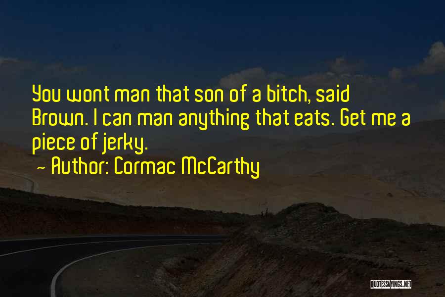 Cormac McCarthy Quotes 889636