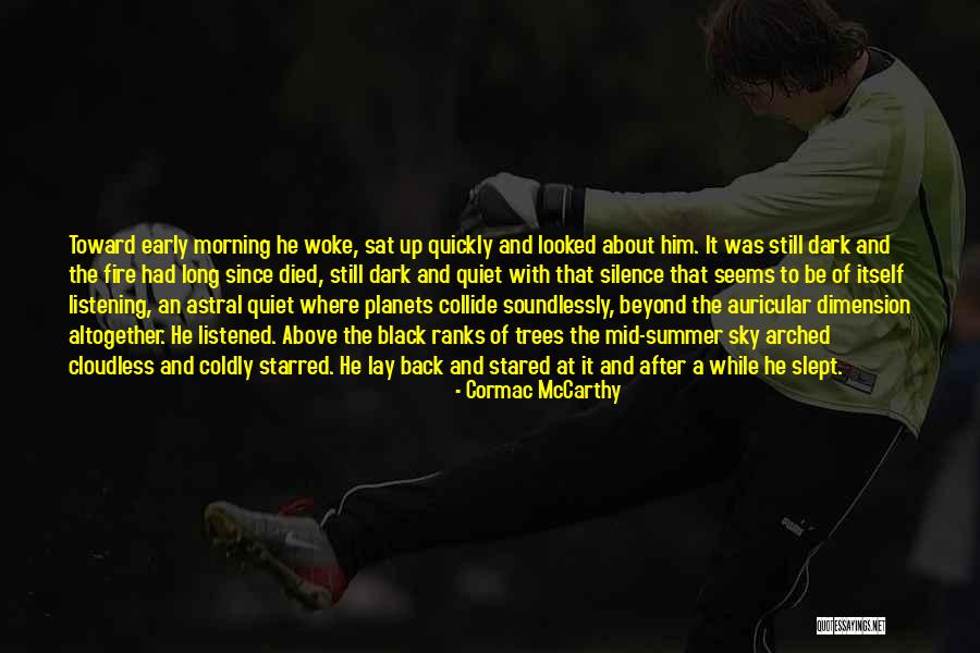 Cormac Quotes By Cormac McCarthy Cormac Quotes By Cormac McCarthy