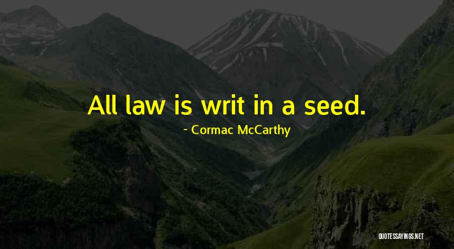 Cormac Quotes By Cormac McCarthy Cormac Quotes By Cormac McCarthy