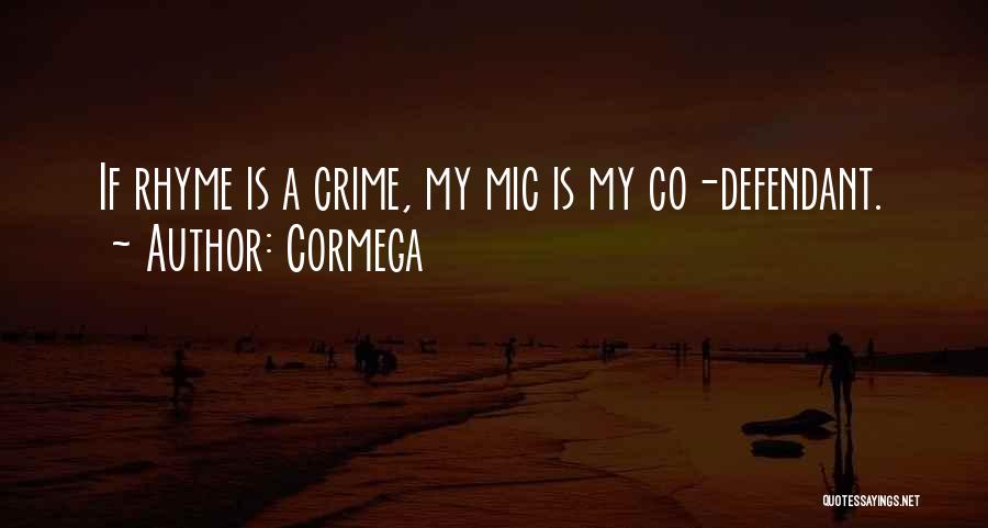 Cormega Quotes 1001034