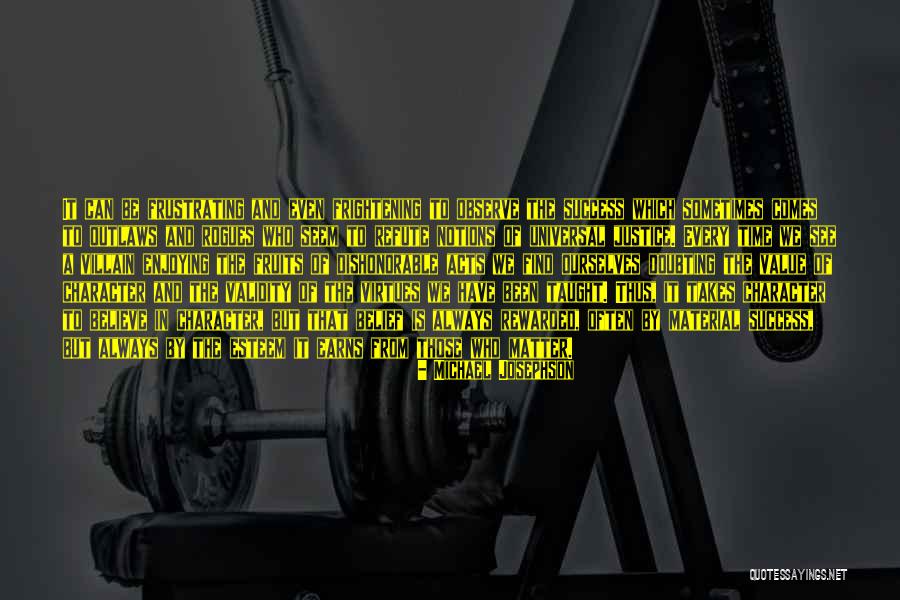 Cormicks Quotes By Michael Josephson Cormicks Quotes By Michael Josephson