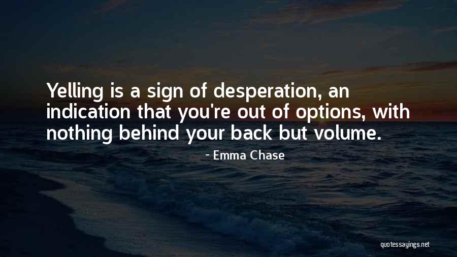Cormier Homes Quotes By Emma Chase Cormier Homes Quotes By Emma Chase