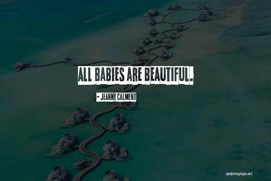 Cormillot Youtube Quotes By Jeanne Calment Cormillot Youtube Quotes By Jeanne Calment