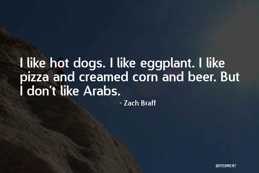 Corn Dogs Quotes By Zach Braff