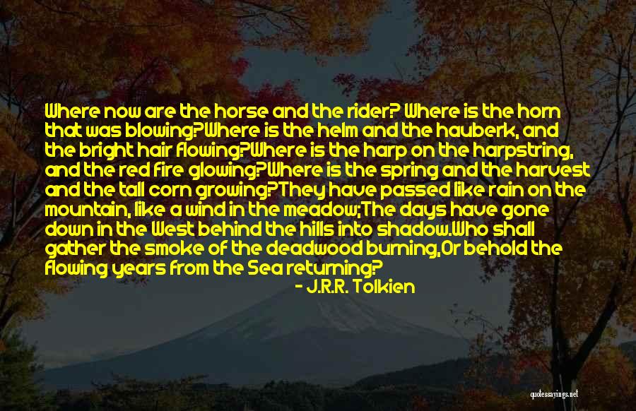 Corn Harvest Quotes By J.R.R. Tolkien Corn Harvest Quotes By J.R.R. Tolkien