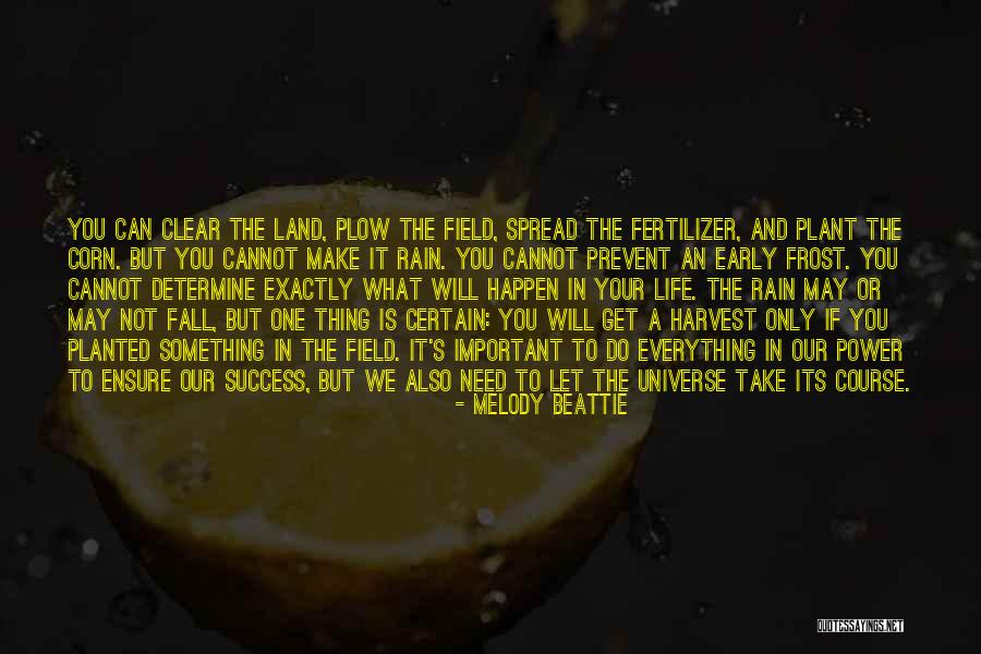 Corn Harvest Quotes By Melody Beattie Corn Harvest Quotes By Melody Beattie