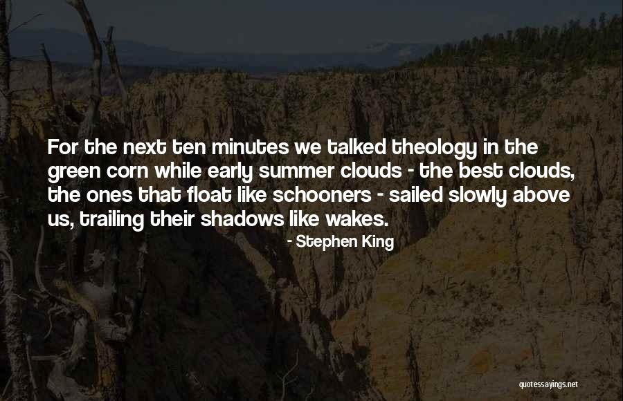 Corn Is Green Quotes By Stephen King Corn Is Green Quotes By Stephen King