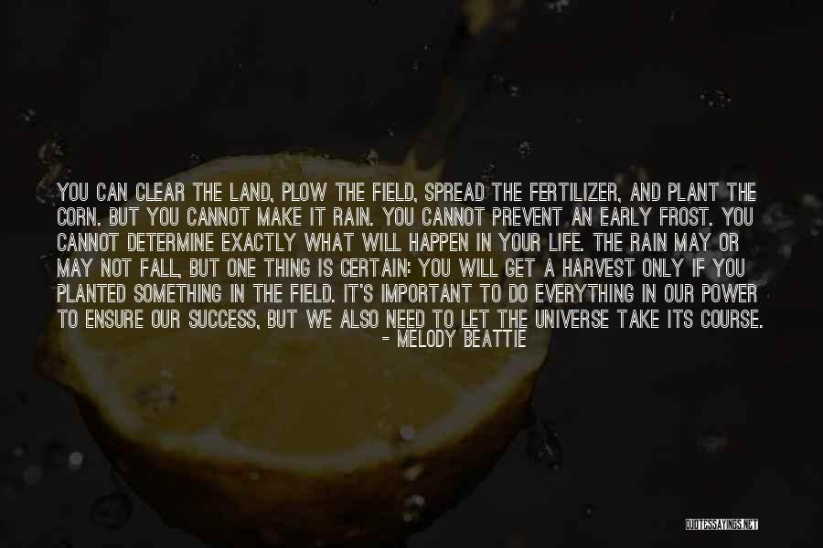 Corn Spread Quotes By Melody Beattie Corn Spread Quotes By Melody Beattie