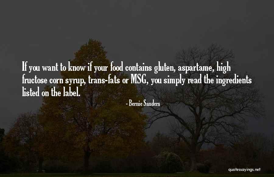 Corn Syrup Quotes By Bernie Sanders Corn Syrup Quotes By Bernie Sanders