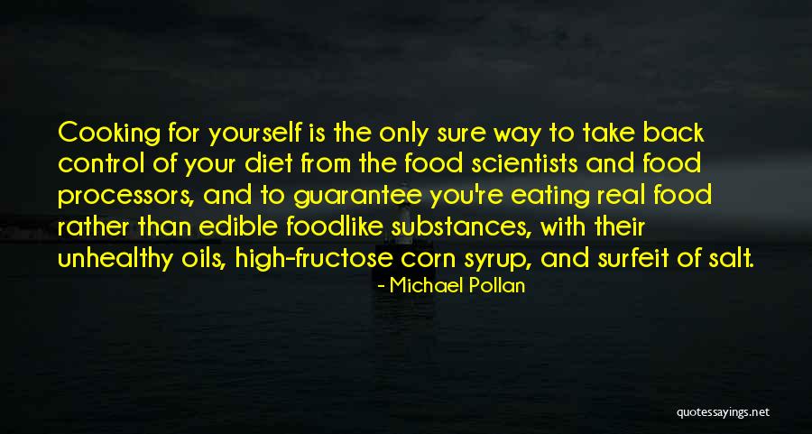Corn Syrup Quotes By Michael Pollan Corn Syrup Quotes By Michael Pollan