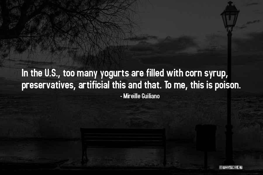 Corn Syrup Quotes By Mireille Guiliano Corn Syrup Quotes By Mireille Guiliano