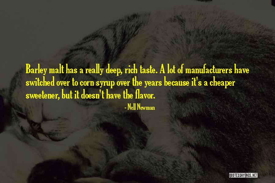 Corn Syrup Quotes By Nell Newman Corn Syrup Quotes By Nell Newman