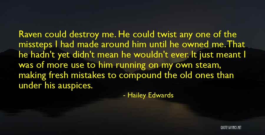 Cornacchia Quotes By Hailey Edwards Cornacchia Quotes By Hailey Edwards