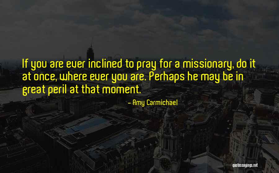 Cornada Sergio Quotes By Amy Carmichael Cornada Sergio Quotes By Amy Carmichael