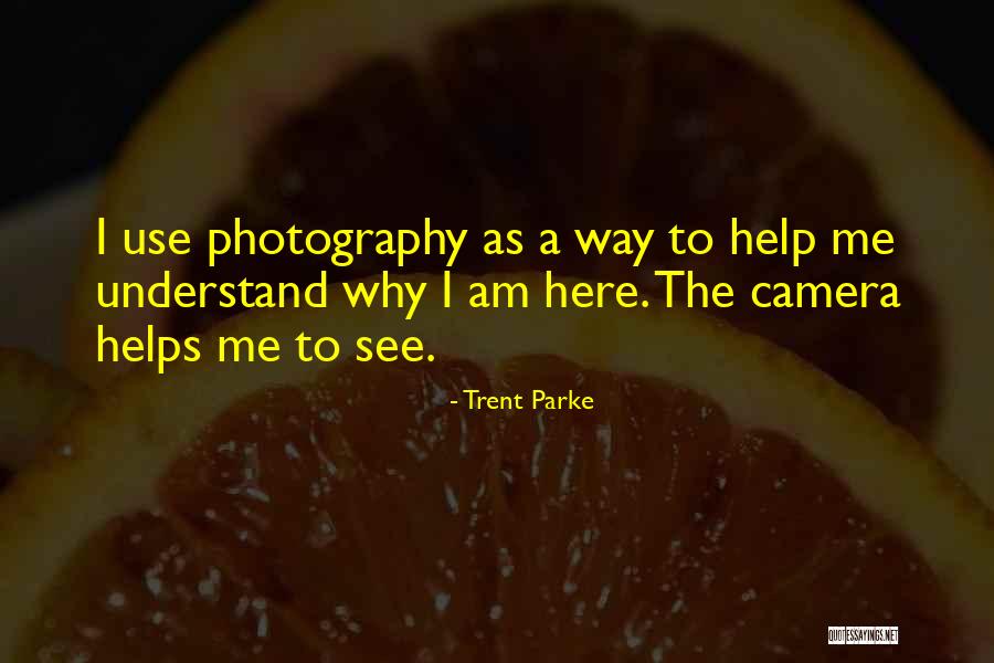 Cornada Sergio Quotes By Trent Parke Cornada Sergio Quotes By Trent Parke