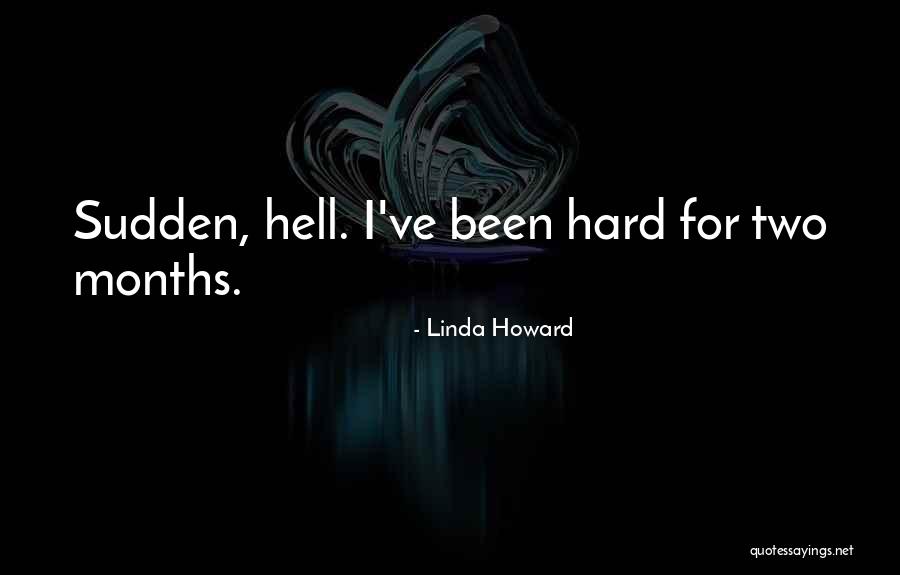 Cornald Sanders Quotes By Linda Howard Cornald Sanders Quotes By Linda Howard