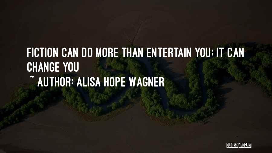 Cornalina Piedra Quotes By Alisa Hope Wagner