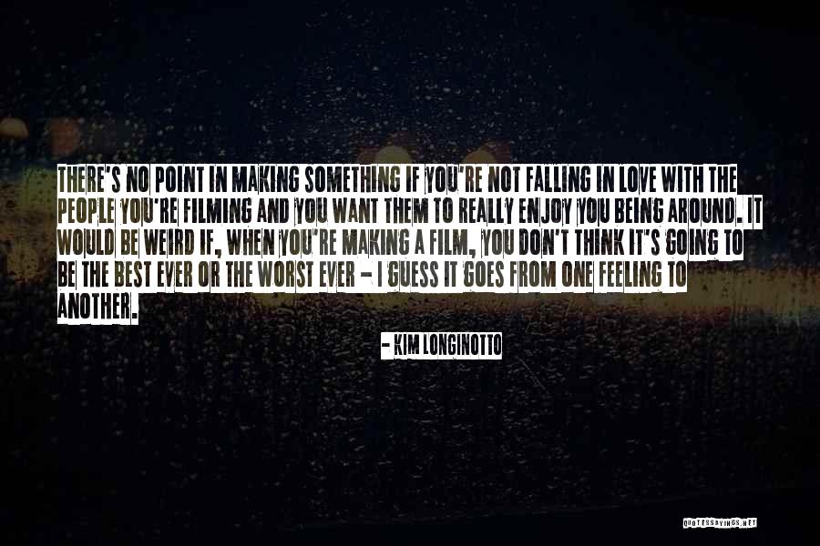 Cornaline Quotes By Kim Longinotto Cornaline Quotes By Kim Longinotto