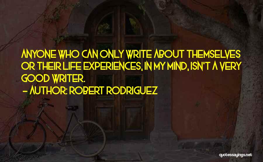 Cornamenta Dorada Quotes By Robert Rodriguez