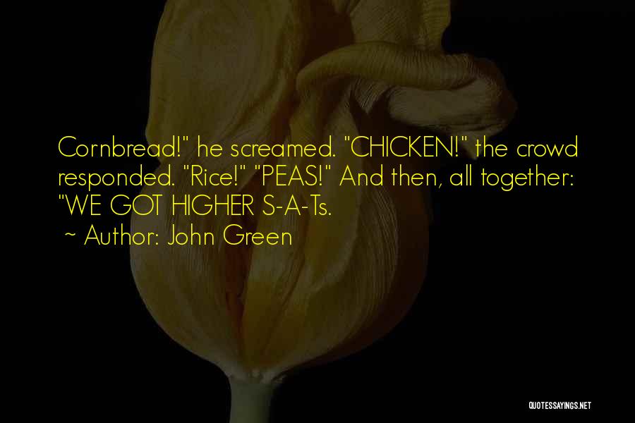 Cornbread Quotes By John Green