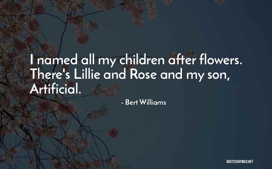 Corneau Range Quotes By Bert Williams Corneau Range Quotes By Bert Williams