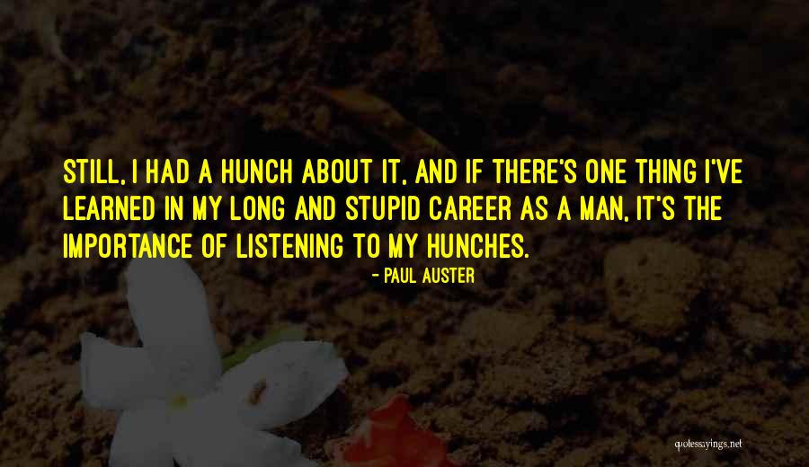 Corneille Oiseau Quotes By Paul Auster Corneille Oiseau Quotes By Paul Auster