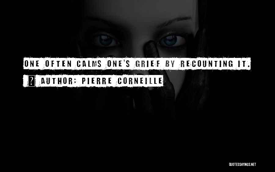 Corneille Quotes By Pierre Corneille