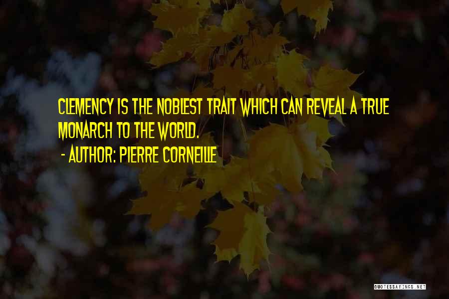 Corneille Quotes By Pierre Corneille