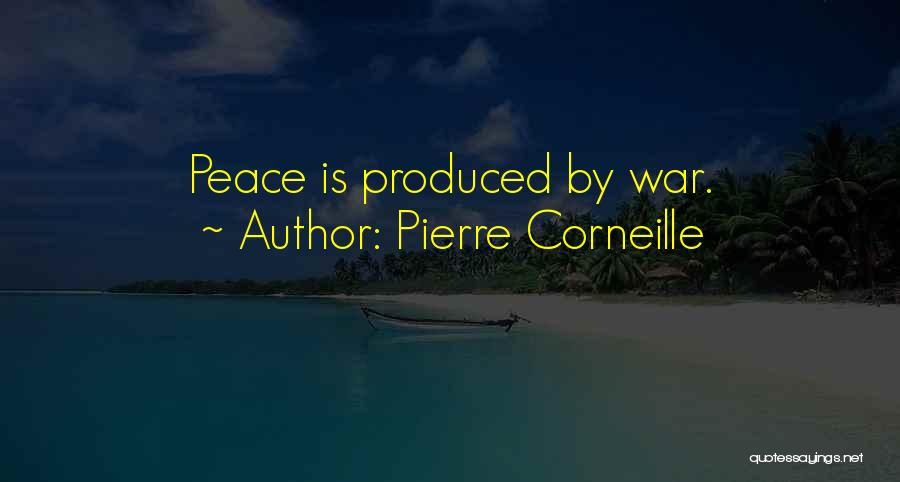 Corneille Quotes By Pierre Corneille