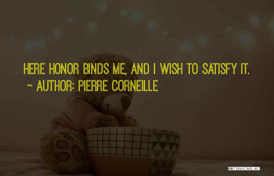 Corneille Quotes By Pierre Corneille