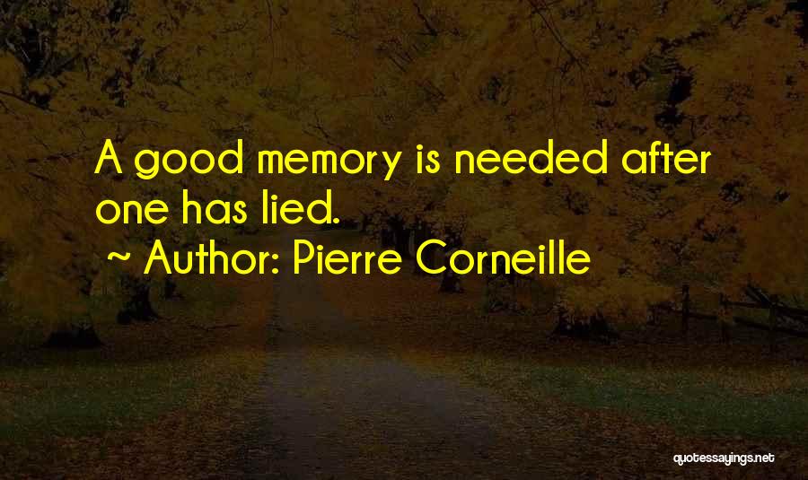 Corneille Quotes By Pierre Corneille