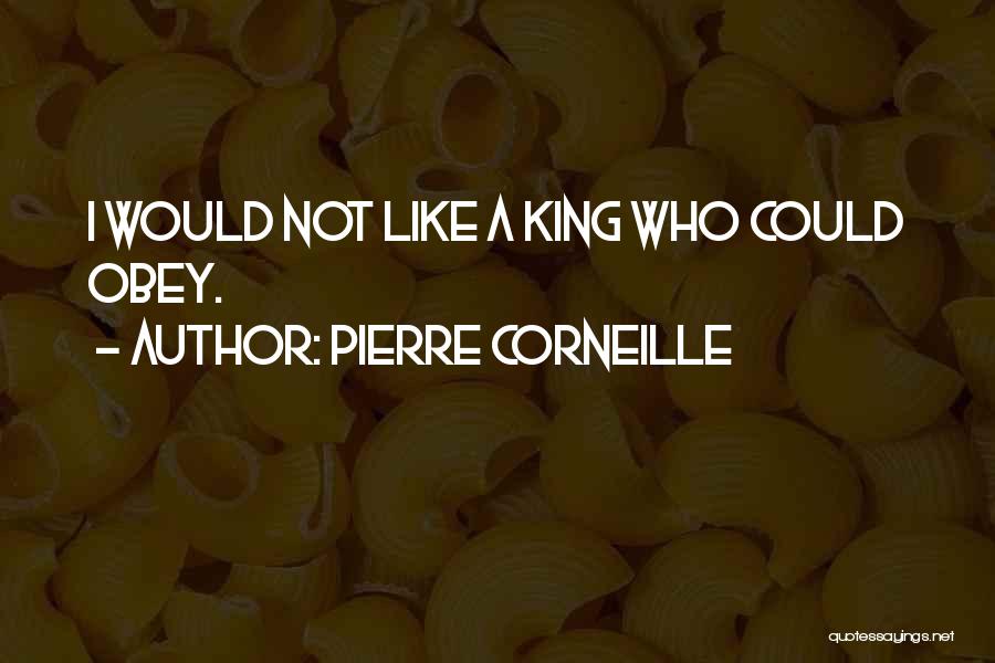 Corneille Quotes By Pierre Corneille