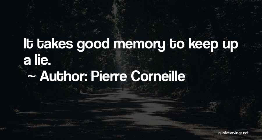 Corneille Quotes By Pierre Corneille