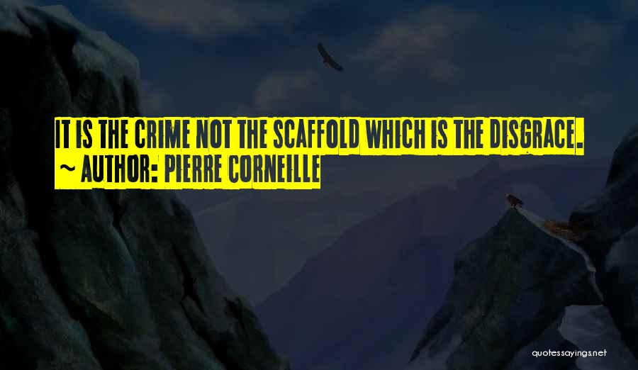 Corneille Quotes By Pierre Corneille