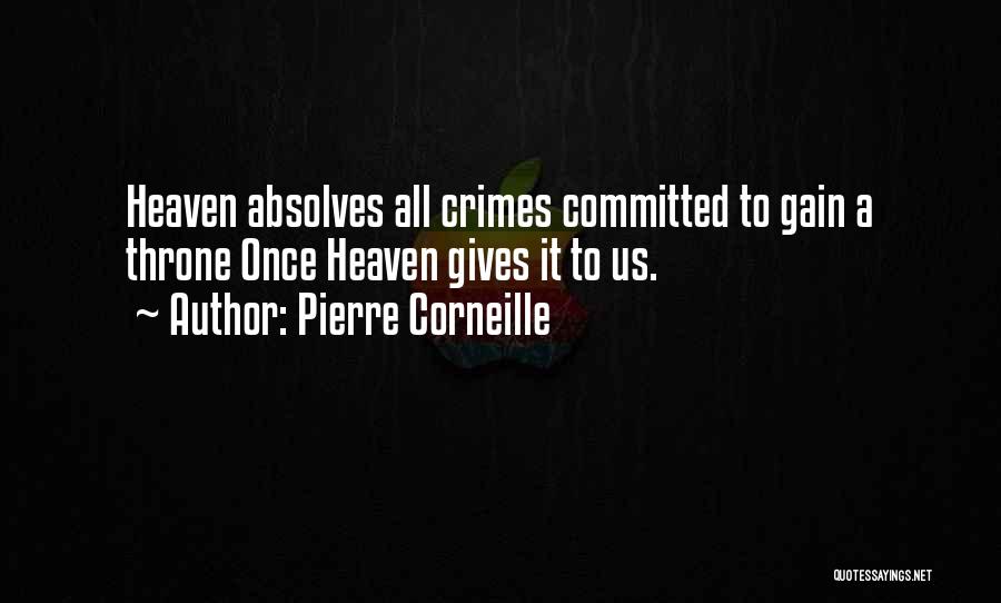 Corneille Quotes By Pierre Corneille