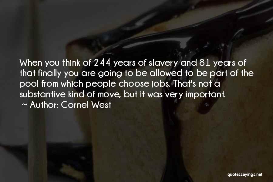 Cornel West Quotes 1057199