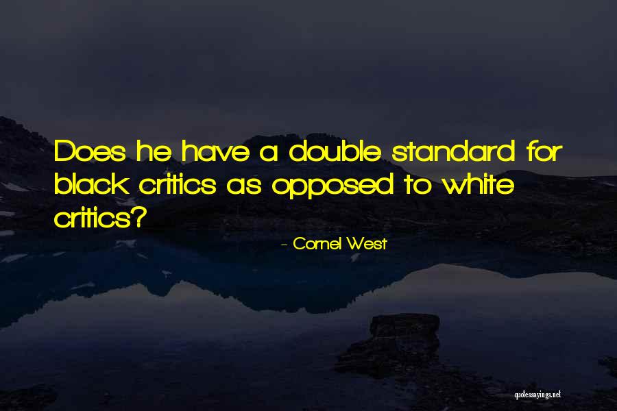 Cornel West Quotes 1091548 Cornel West Quotes 1091548