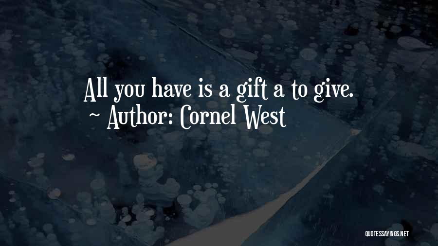 Cornel West Quotes 1140909