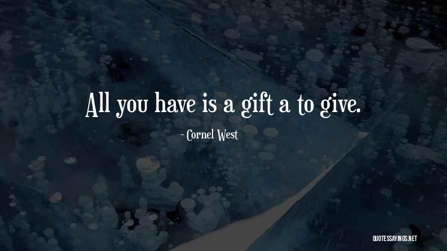 Cornel West Quotes 1140909 Cornel West Quotes 1140909