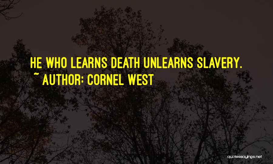 Cornel West Quotes 1262682