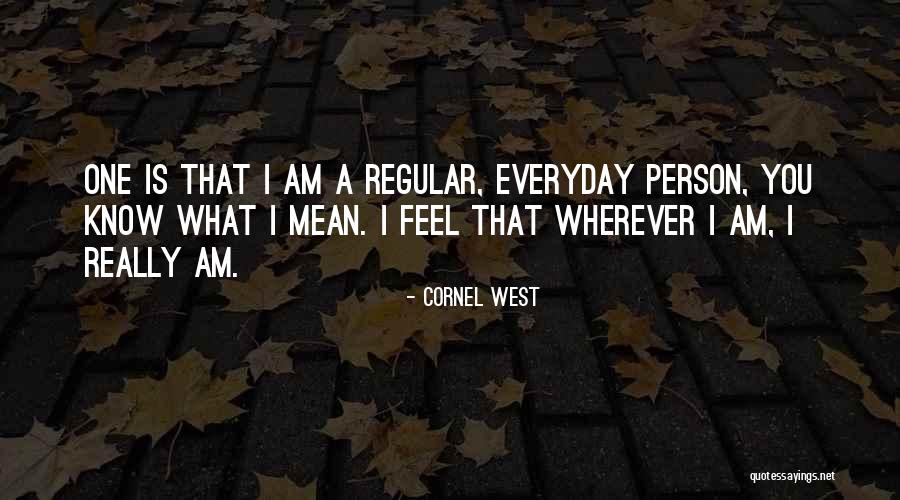 Cornel West Quotes 397685 Cornel West Quotes 397685